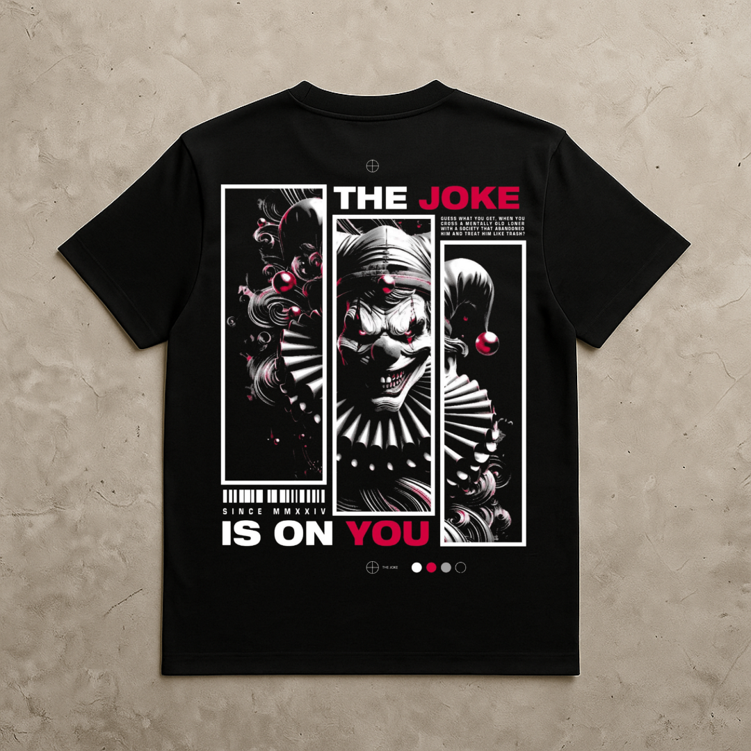 T-shirt THE JOKE IS ON YOU